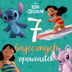 7 bajecznych opowiastek. Disney Lilo i Stitch - Michał Goreń