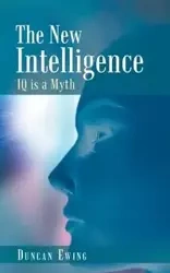 The New Intelligence - Duncan Ewing
