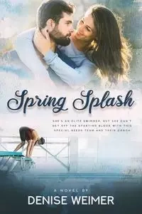 Spring Splash - Denise Weimer