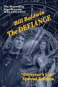 THE DEFIANCE - Bill Baldwin