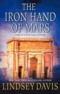 The Iron Hand of Mars - Davis Lindsey