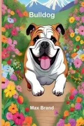 Bulldog - Max Brand