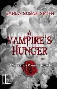 A Vampire's Hunger - Carla Susan Smith