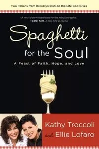 Spaghetti for the Soul - Kathy Troccoli
