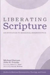 Liberating Scripture - Michael Barram