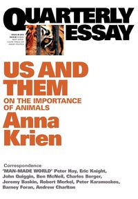 Quarterly Essay 45 Us & Them - Anna Krien