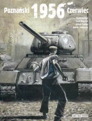 1956 Poznański Czerwiec - Opracowanie Zbiorowe