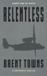 Relentless - Brent Towns