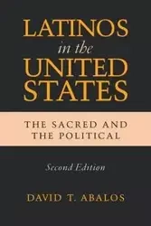 Latinos in the United States - David T. Abalos