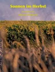 Sonnen im Herbst - Johanna Woltmann