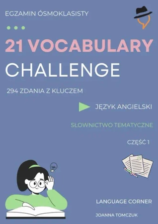 eBook 21 VOCABULARY CHALLENGE: Egzamin ósmoklasisty - Joanna Tomczuk