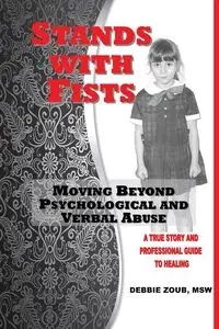 Stands With Fists - Debbie Zoub