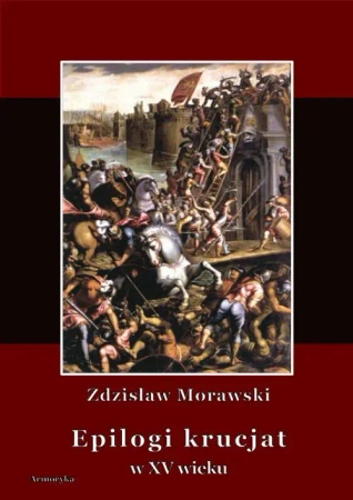 eBook Epilogi krucjat w XV wieku - Zdzisław Morawski