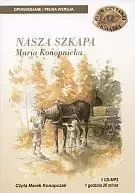 Nasza Szkapa audiobook - Maria Konopnicka
