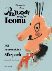Przygody wuja Leona na rumuńskich stepach - Levi Yannets, Ewa Stiasny