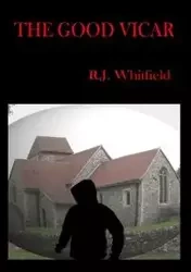 The Good Vicar - Whitfield R.J.