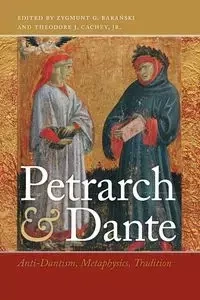 Petrarch and Dante - Baranski Zygmunt G.