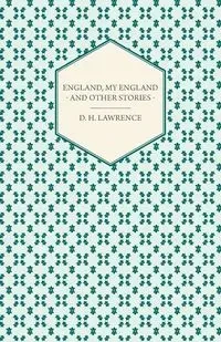 England, My England - And Other Stories - Lawrence D. H.