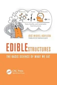 Edible Structures - Miguel Aguilera José