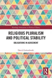 Religious Pluralism and Political Stability - David Golemboski