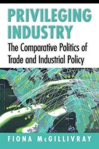 Privileging Industry - Fiona McGillivray