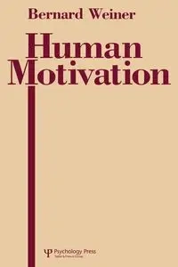 Human Motivation - Bernard Weiner