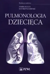 Pulmonologia dziecięca - Marek Kulus, Katarzyna Krenke
