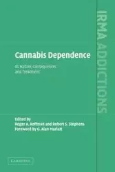 Cannabis Dependence - Roger Roffman