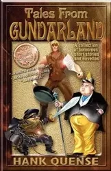 Tales from Gundarland - Hank Quense