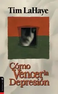 Como Vencer la Depresion - Tim LaHaye