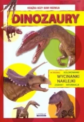 Wycinanki, kolorowanki i naklejki. Dinozaury - praca zbiorowa
