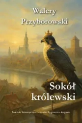 Sokół królewski - Walery Przyborowski