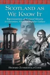 Scotland as We Know It - Richard Zumkhawala-Cook