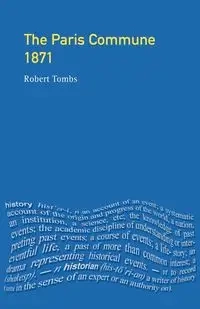 The Paris Commune 1871 - Robert Tombs