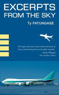 Excerpts from the Sky - Ty Fatungase