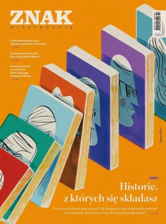 Miesięcznik Znak 833 Historie, z których się... - praca zbiorowa