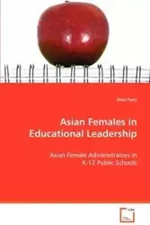 Asian Females in Educational Leadership - Dina Pacis