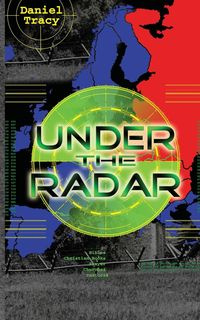 Under the Radar - Tracy Daniel