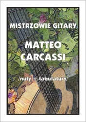 Mistrzowie gitary. Matteo Carcassi - M. Pawełek