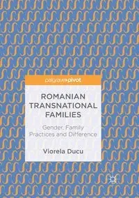 Romanian Transnational Families - Ducu Viorela