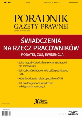 eBook Świadczenia na rzecz pracowników – podatki, ZUS, ewidencja (PGP 5/2017) - Infor Pl