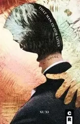 That Man in Our Lives - Xi Xu