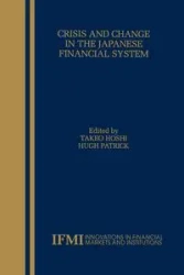 Crisis and Change in the Japanese Financial System - Hoshi Takeo