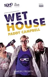 Wet House - Campbell Paddy