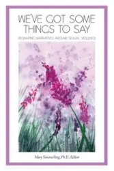 We've Got Some Things to Say - Simmerling Mary