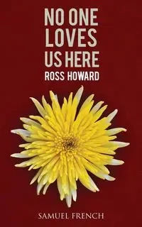 No One Loves Us Here - Howard Ross
