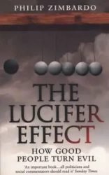 The Lucifer Effect - Philip Zimbardo