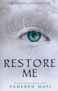 Restore Me - Mafi Tahereh