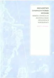 Mocarstwo z panazjatyckiej mozaiki - Jerzy A. Olędzki