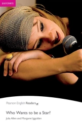 Who Wants to Be a Star? Book with Digital Version and audio. Level Easystarts